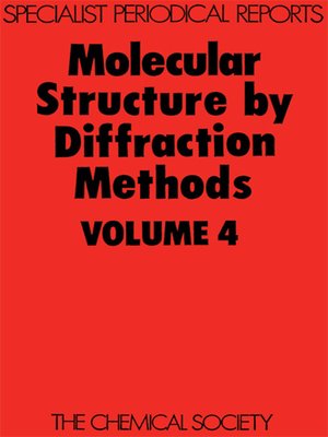 cover image of Molecular Structure by Diffraction Methods, Volume 4